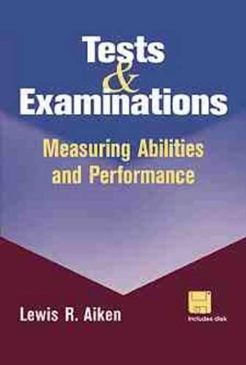 Tests and Examinations: Measuring Abilities and Performance book