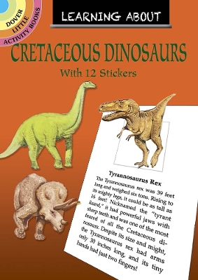 Learning About Cretaceous Dinosaurs book