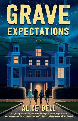 Grave Expectations: A Mystery by Alice Bell
