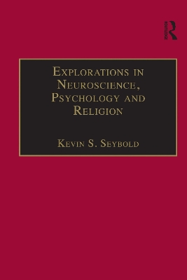 Explorations in Neuroscience, Psychology and Religion book