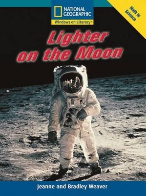 Windows on Literacy Fluent Plus (Math: Math in Science): Lighter on the Moon book