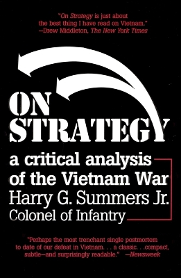 On Strategy: A Critical Analysis of the Vietnam War book