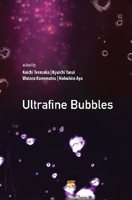 Ultrafine Bubbles by Koichi Terasaka