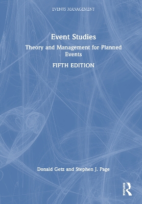 Event Studies: Theory and Management for Planned Events book