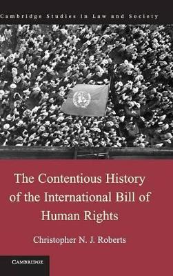 Contentious History of the International Bill of Human Rights book