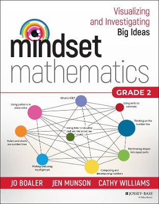 Mindset Mathematics: Visualizing and Investigating Big Ideas, Grade 2 book