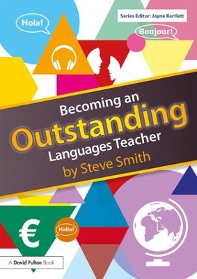 Becoming an Outstanding Languages Teacher by Steve Smith