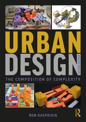 Urban Design: The Composition of Complexity book