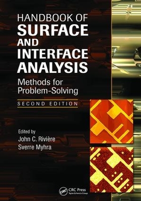 Handbook of Surface and Interface Analysis by John C. Riviere