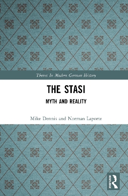 The Stasi by Mike Dennis