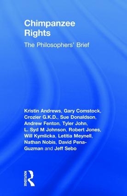 Chimpanzee Rights: The Philosophers’ Brief book