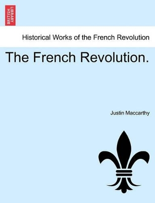 The French Revolution. Vol. III. book