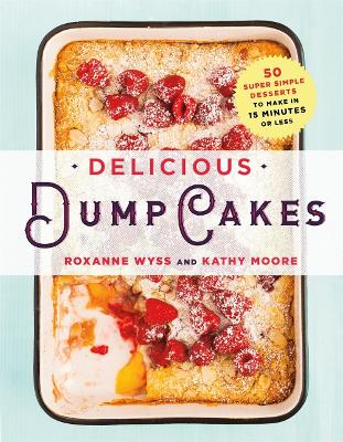 Delicious Dump Cakes book