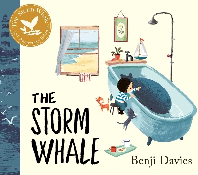 The Storm Whale: Tenth Anniversary Edition by Benji Davies