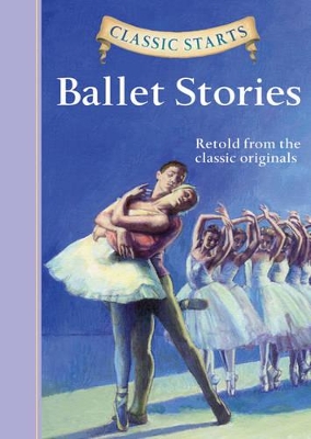 Classic Starts (R): Ballet Stories book