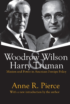 Woodrow Wilson and Harry Truman by Anne Pierce