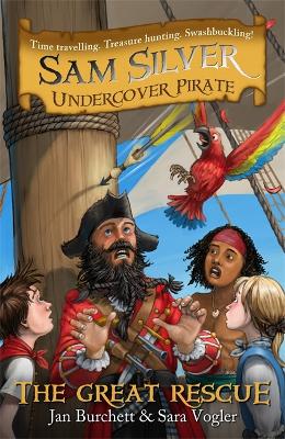 Sam Silver: Undercover Pirate: The Great Rescue book