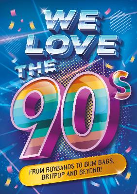 We Love the 90s! book