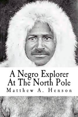 Negro Explorer at the North Pole book