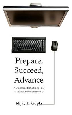 Prepare, Succeed, Advance book