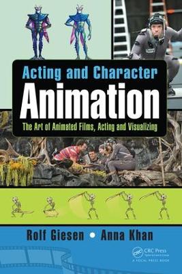 Acting and Character Animation by Rolf Giesen