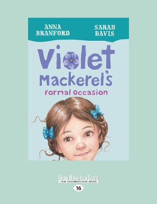 Violet Mackerel's Formal Occasion: Book 8 by Anna Branford