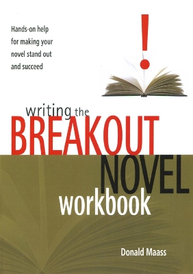 Writing the Breakout Novel Workbook book