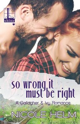 So Wrong It Must Be Right book