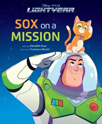 Sox on a Mission (Disney Pixar: Lightyear) book