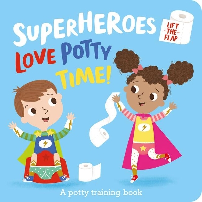 Superheroes LOVE Potty Time! book