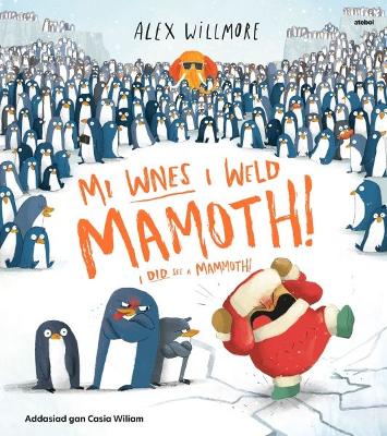 Mi Wnes i Weld Mamoth! / I Did See a Mammoth! book
