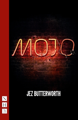 Mojo by Jez Butterworth