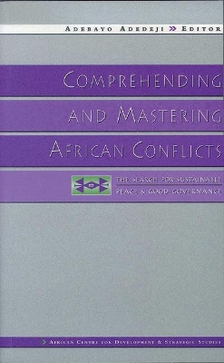 Comprehending and Mastering African Conflicts book