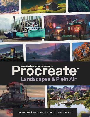 Digital Painting in Procreate: Landscapes & Plein Air book