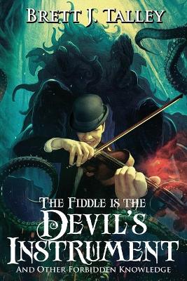 Fiddle Is the Devil's Instrument book