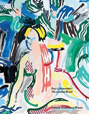 Roy Lichtenstein: The Loaded Brush book