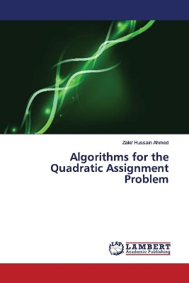 Algorithms for the Quadratic Assignment Problem book