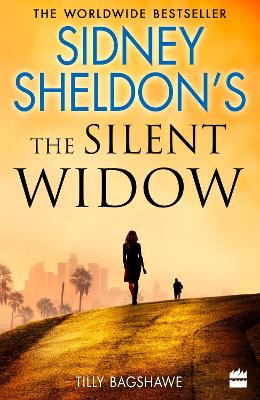 Sidney Sheldon's The Silent Widow by Sidney Sheldon