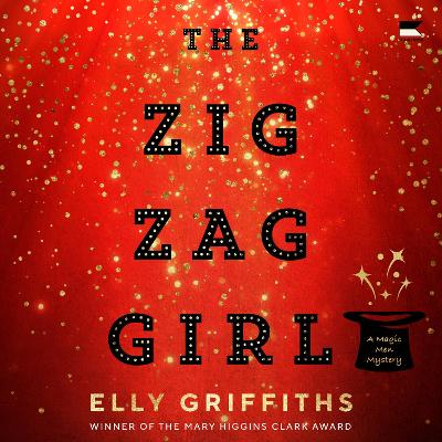 The The Zig Zag Girl by Elly Griffiths