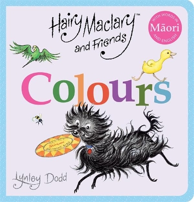 Hairy Maclary and Friends: Colours in Maori and English book