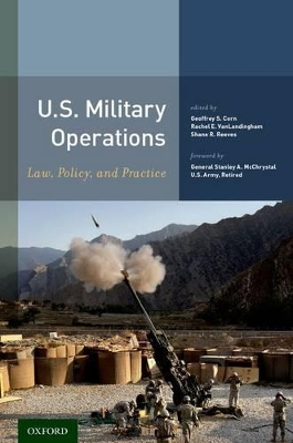 U.S. Military Operations by Geoffrey S. Corn