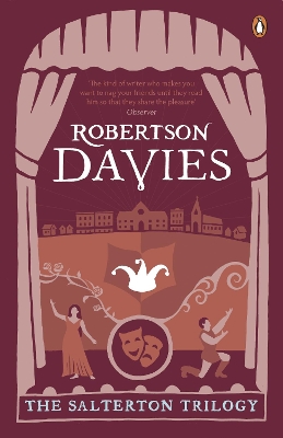 Salterton Trilogy by Robertson Davies