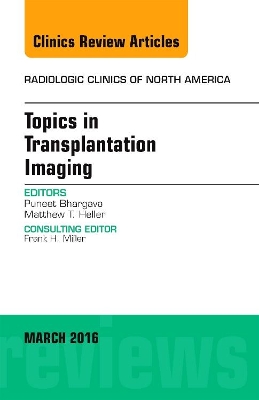 Topics in Transplantation Imaging, An Issue of Radiologic Clinics of North America book