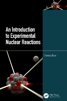 An Introduction to Experimental Nuclear Reactions by Chinmay Basu
