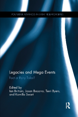 Legacies and Mega Events: Fact or Fairy Tales? by Ian Brittain