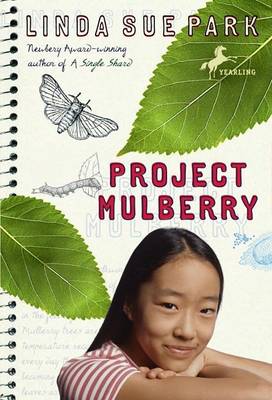 Project Mulberry by Mrs Linda Sue Park