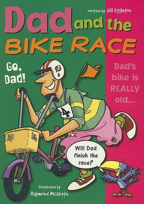 Dad and the Bike Race by Jill Eggleton
