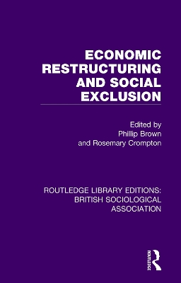 Economic Restructuring and Social Exclusion book