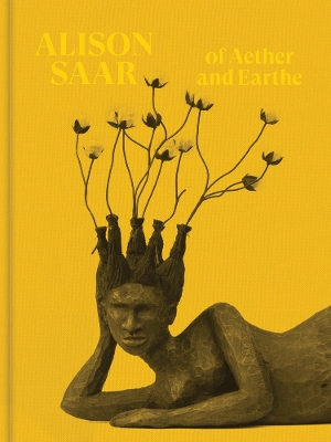 Alison Saar: Of Aether and Earthe book