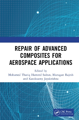 Repair of Advanced Composites for Aerospace Applications book